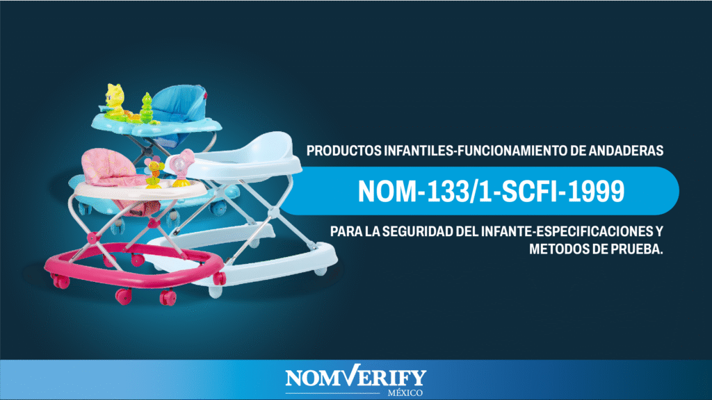 nom-133-1-scfi-1999-certificacion-andaderas