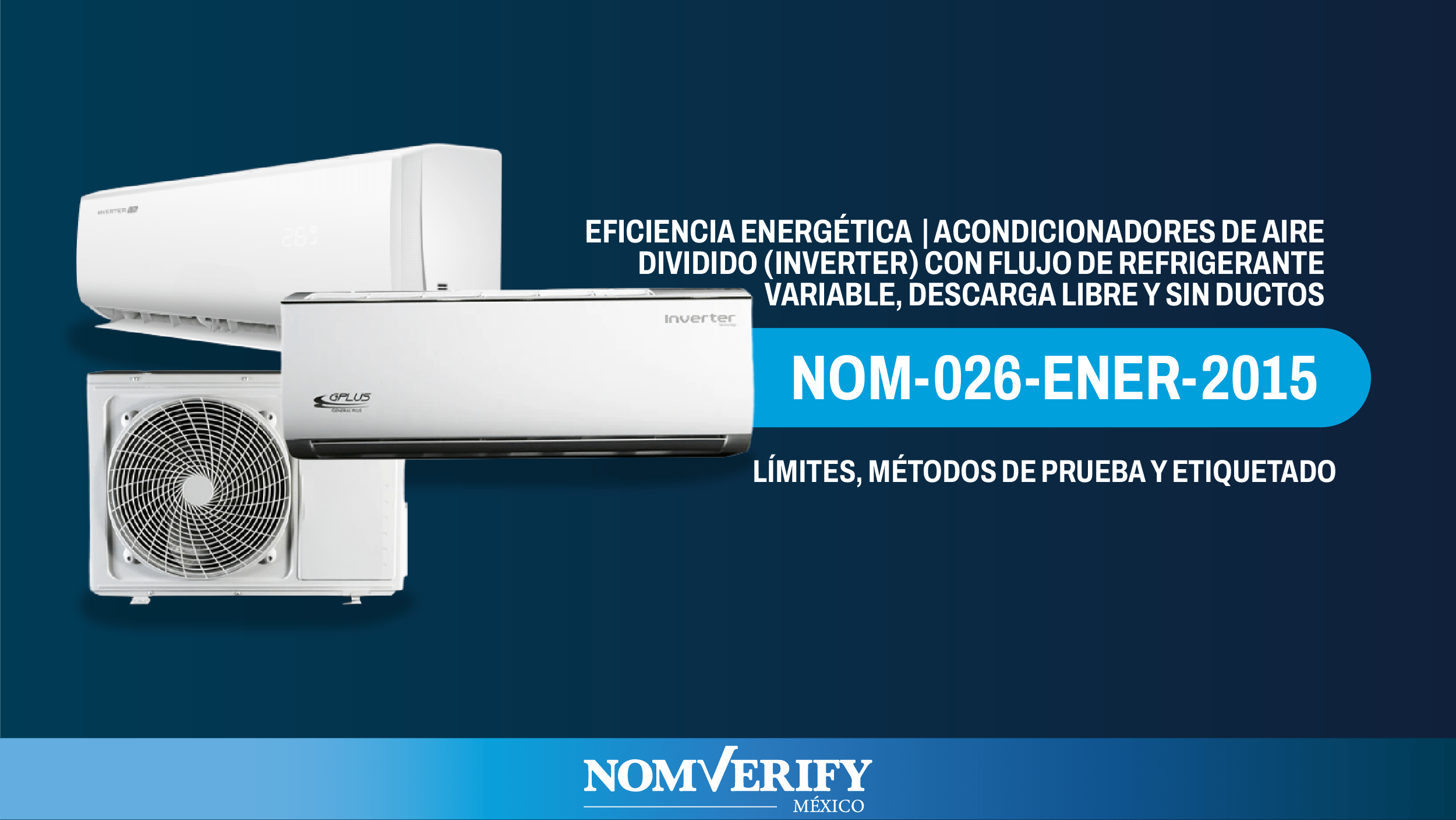 Etiqueta REEE en minisplit Inverter conforme a la NOM-026-ENER-2015