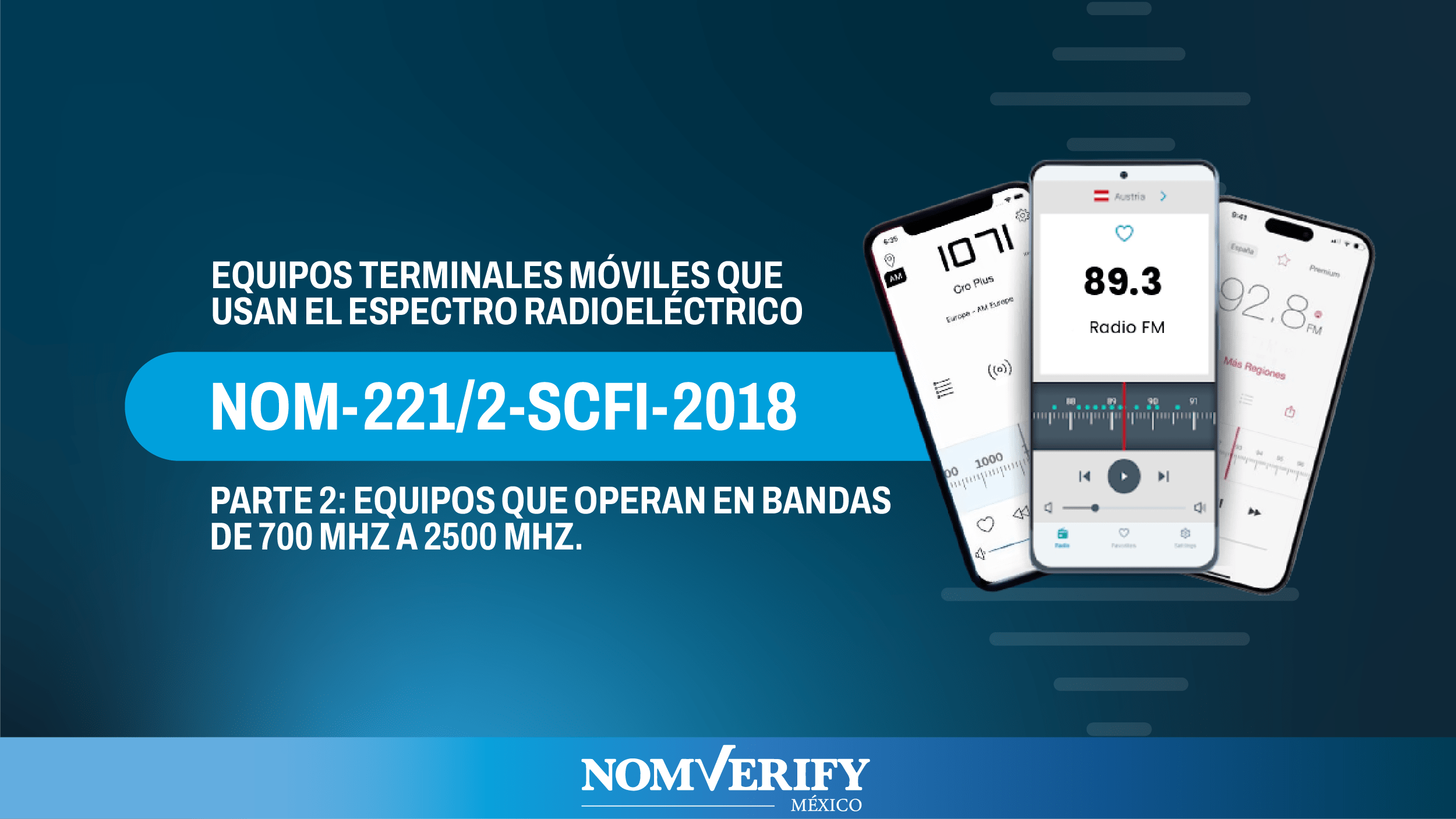 NOM-221/2-SCFI-2018 para equipos móviles